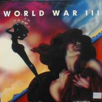 World War III : World War III